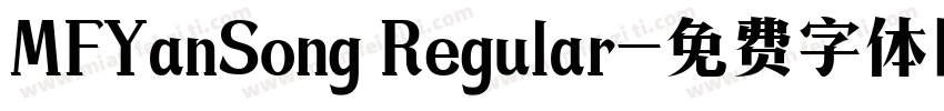 MFYanSong Regular字体转换